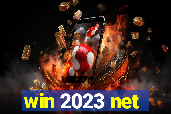 win 2023 net